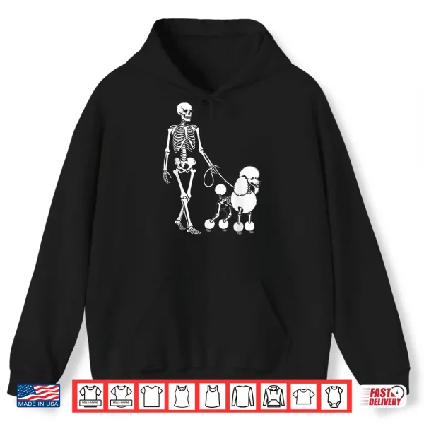 Hoodie Skeleton Walking Poodle Dog Lovers Halloween Humor Shirt