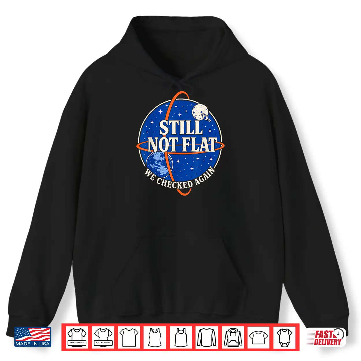 Still Not Flat We Checked Again Vintage Shirt Still Not Flat We Checked Again Vintage Shirt