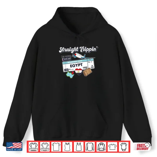 Hoodie Straight Trippin Egypt Vacation Tour Travel Trip Matching Shirt