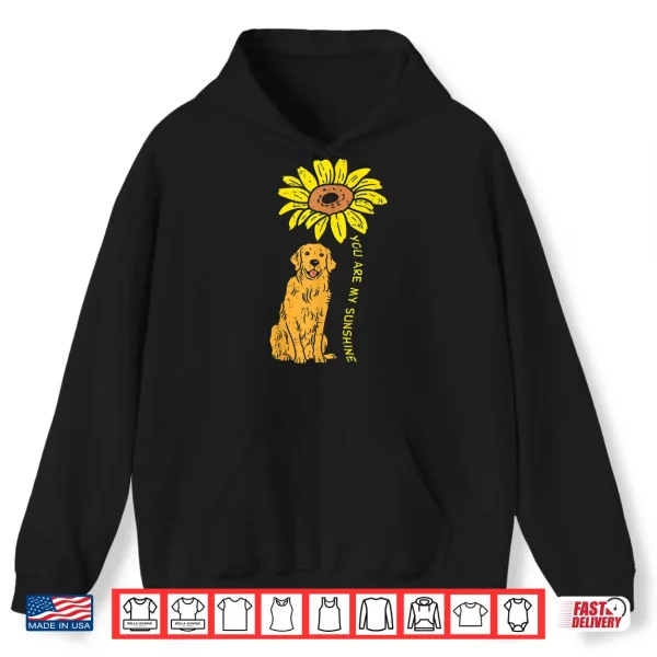 Hoodie Sunflower Sunshine Golden Retriever Pet Dog Girls Women Gift Shirt