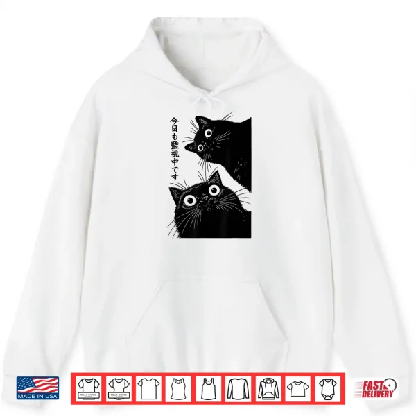 Hoodie The Cat is Watching Today Funny Japanese Black Cat Shirt
