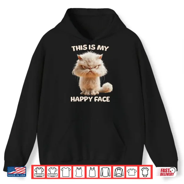 Hoodie This is my Happy Face Persian Cat Shirt