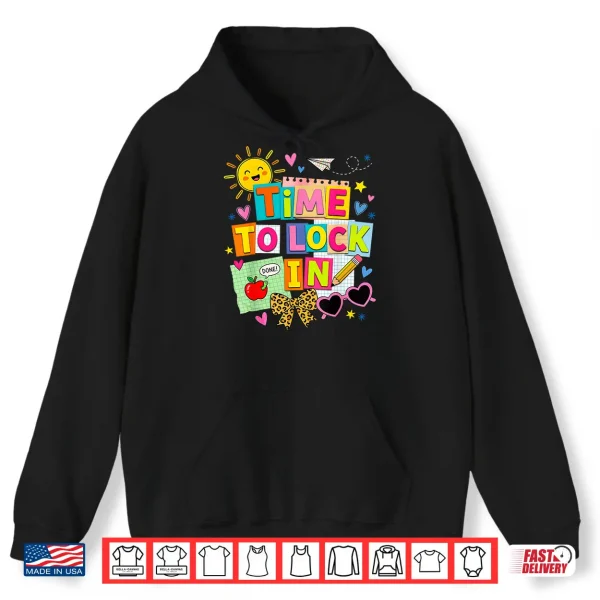 Hoodie Time to Lock in Staar State Testing Test Day Teacher Student Shirt