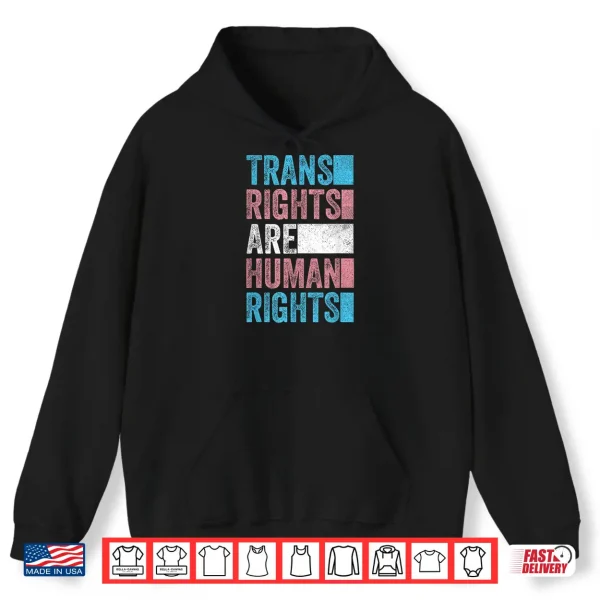 Hoodie Trans Rights Are Human Rights Outfit Transgender LGBTQ Shirt