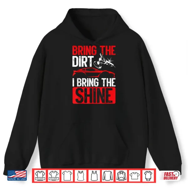 Hoodie Ultimate Shine Car Enthusiast Car Auto Detailing Polisher Shirt
