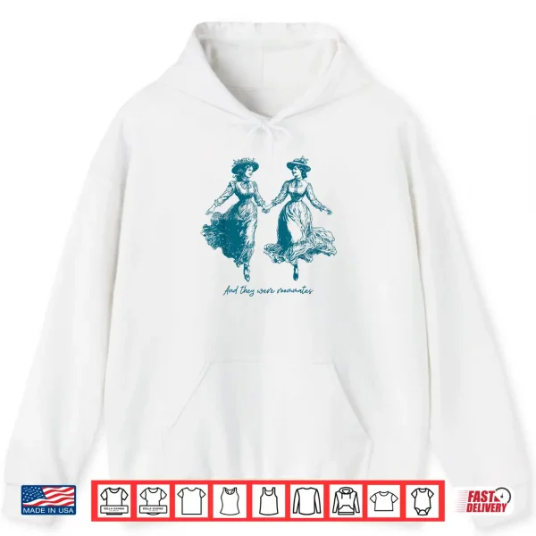 Hoodie Vintage Lesbian Pride And They Were Roommates Sapphic Pride Shirt