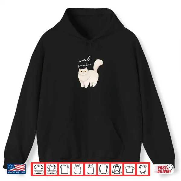 Hoodie White Persian Cat Mom For Cat Lovers Shirt