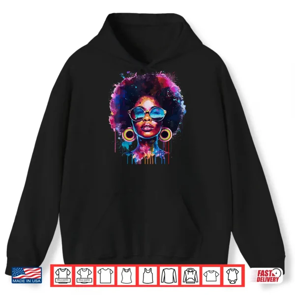 Hoodie Womens Black Queen Afro Melanin Paint Dripping Juneteenth Shirt