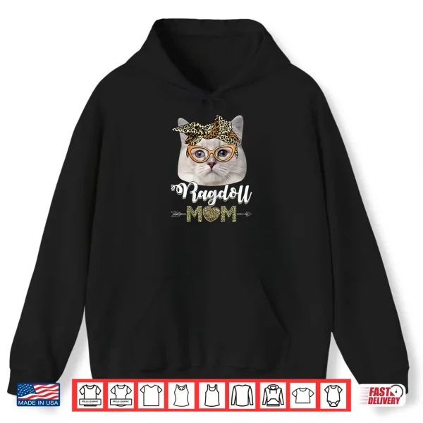 Hoodie Womens Cute Ragdoll Mom Leopard Cat Mom Mothers Day Shirt