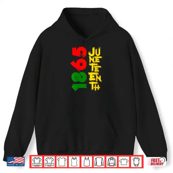 Hoodie Womens Juneteenth 1865 Freedom Day Black Pride Men Women Shirt