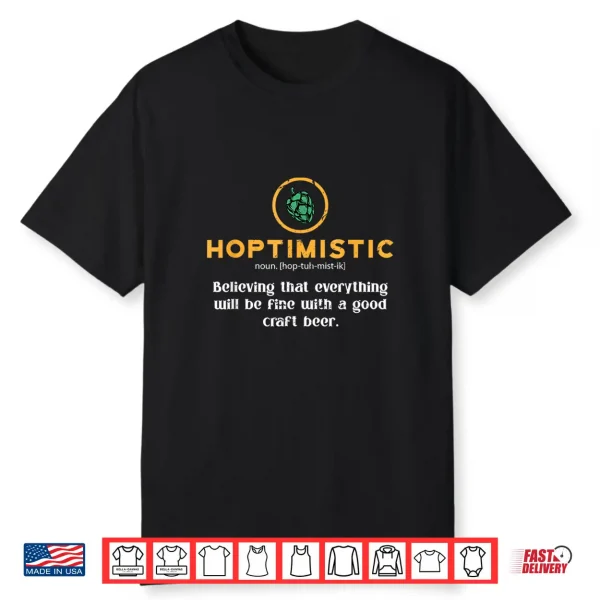 Hoptimistic Homebrewer Beer Brewery Shirt