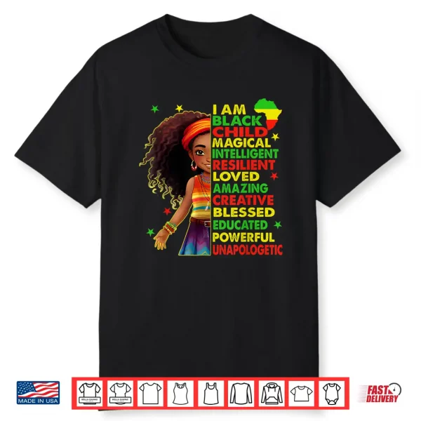 I Am Black Child Juneteenth African American Girls Kids Shirt