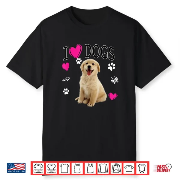 I Love Dogs Shirt Golden Labrador Retriever T Shirt