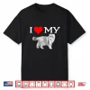 I Love My Exotic Shorthair Cat Shirt Great Gift