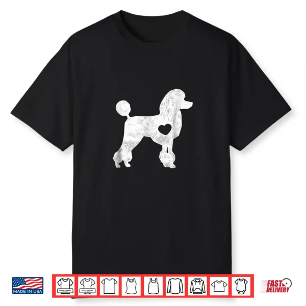 I Love My Poodle Shirt Poodle Lover Gifts Dog Pet Owner Tee