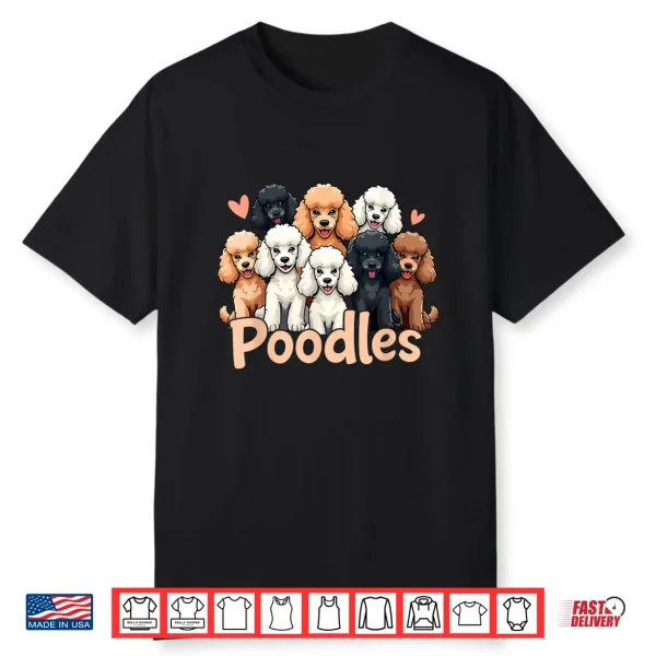 I Love Poodles Shirt Women Girls Kids Cute Poodle Dog Lover Shirt