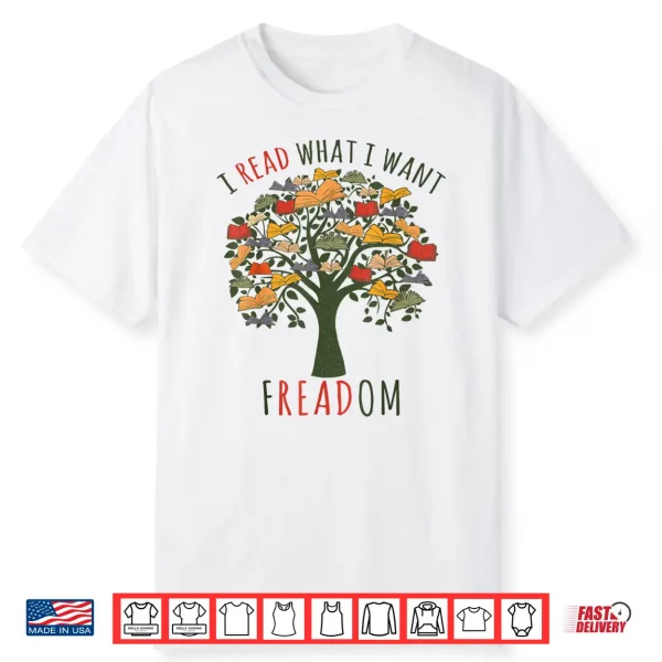 I Read What I Want Banned Books Librarian Nerd Bookworms Shirt