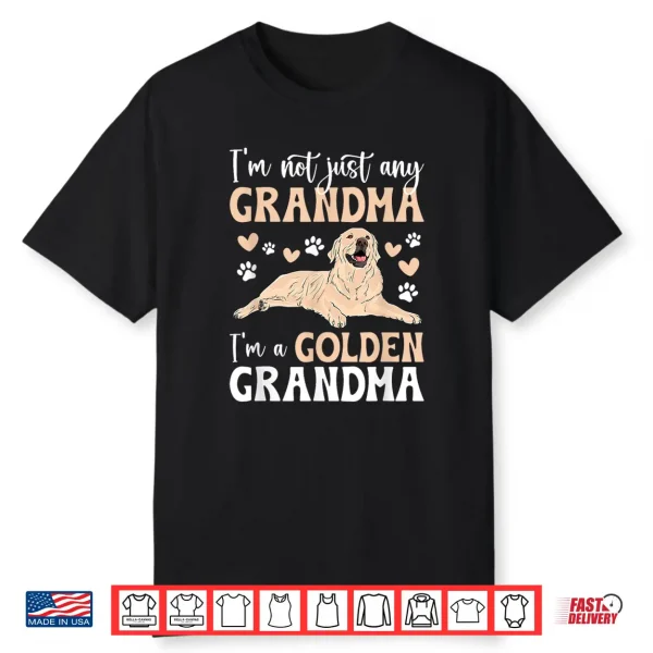 I’M A Golden Grandma Of A Golden Retriever Grandma Shirt