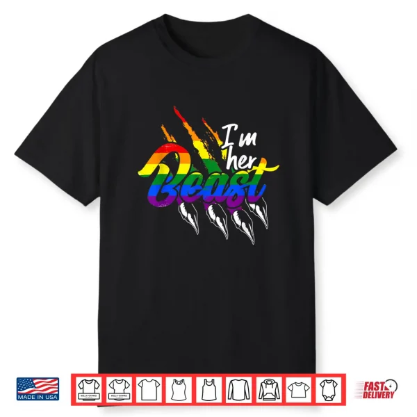 Im Her Beast Lgbt Shirt