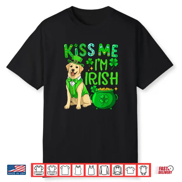 I’M Irish Funny Joke St. Patrick’S Day Labrador Retriever Shirt
