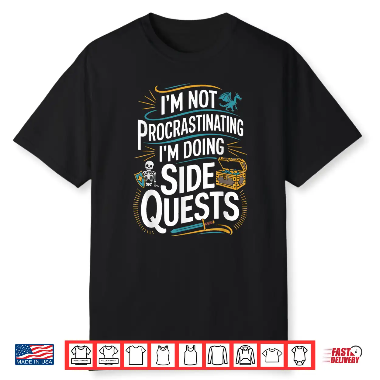 I’M Not Procrastinating Funny Side Quests Gamer Shirt I’M Not Procrastinating Funny Side Quests Gamer Shirt