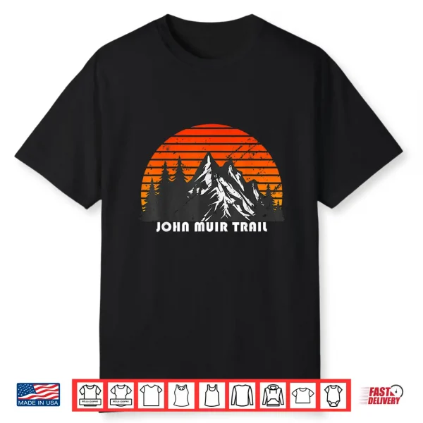 Jmt Thru Hiking The John Muir Trail Shirt