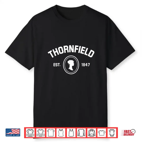 Jane Eyre Charlotte Bronte Thornfield 1847 Book Lover Shirt