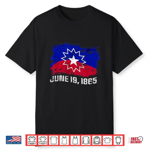 June 19 1865 Juneteenth Flag Black Freedom Black History Shirt