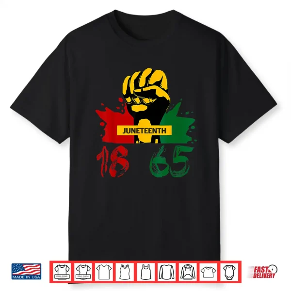 Juneteenth 18 65 African American Power Shirt