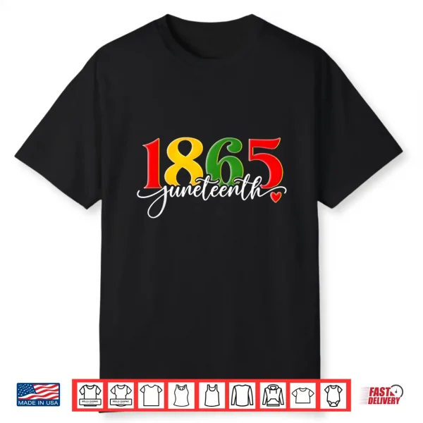 Juneteenth 1865 African American Black History Men Women Kid Shirt