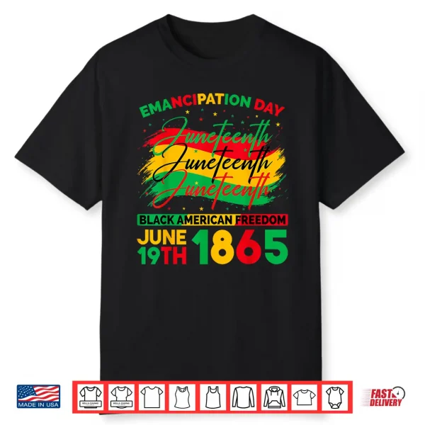 Juneteenth Black American Freedom Eighteen Sixty Five Shirt