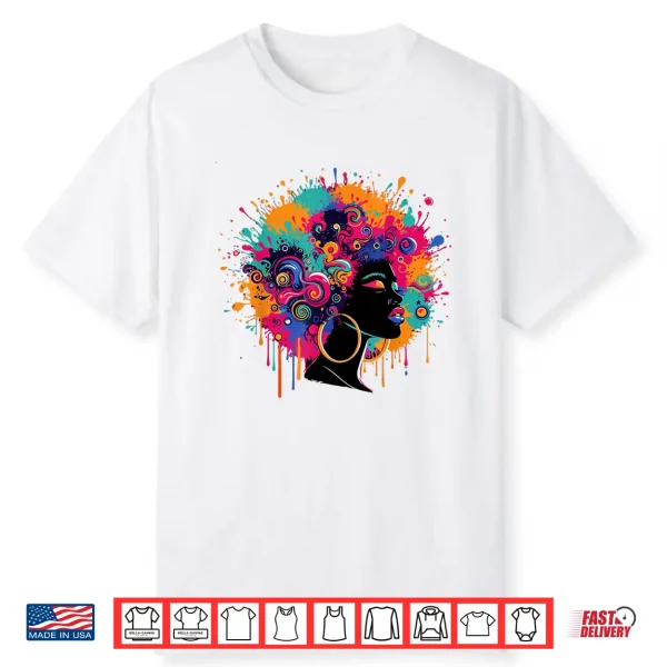 Juneteenth Black Womens Queen Afro African Melanin Dripping Shirt