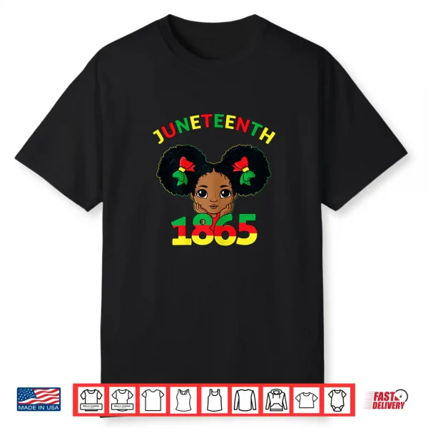 Juneteenth Celebrating 1865 Cute Brown Skin Girls Kids Teens Shirt
