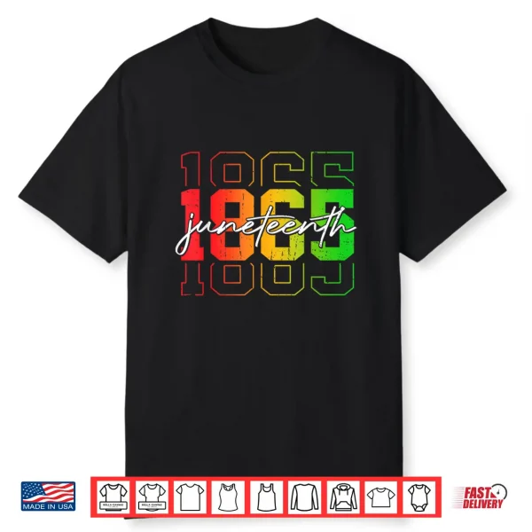 Juneteenth Shirt Men Women Kids Celebrate Black Freedom 1865 Shirt