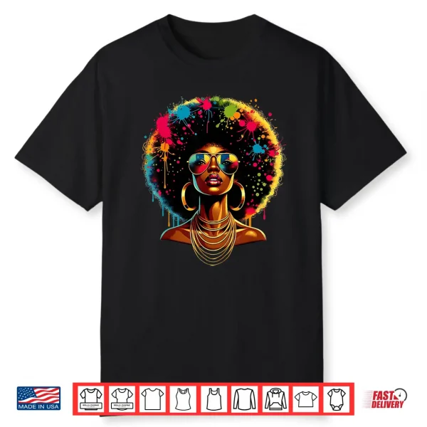 Juneteenth Women Black History Outfit Dope Proud Afro Shirt