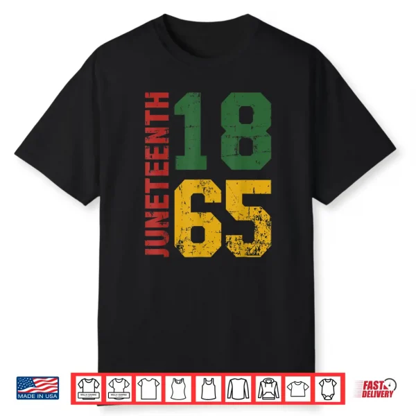 Juneteenth Celebrating Freedom In African History Since 1865 Shirt