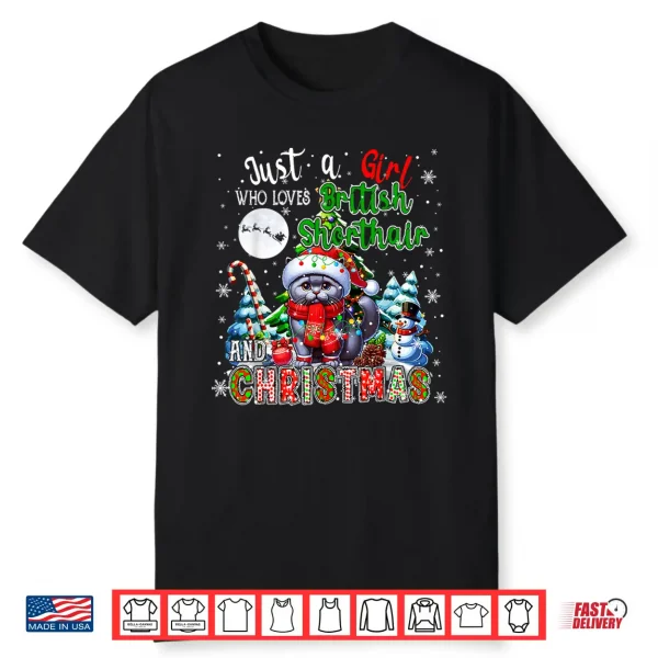 Just A Girl Loves British Shorthair And Christmas Santa Cat Shirt