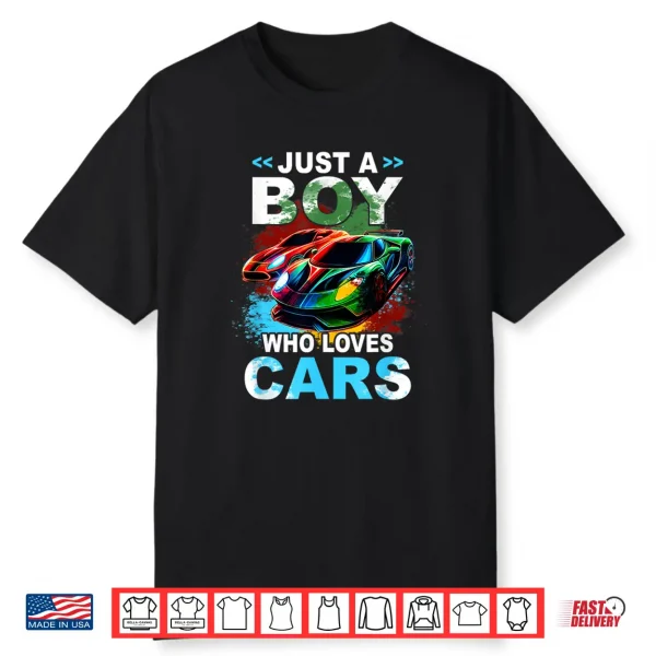 Just Boy Who Loves Cars Cool Sleek Sports Car Enthusiast Shirt