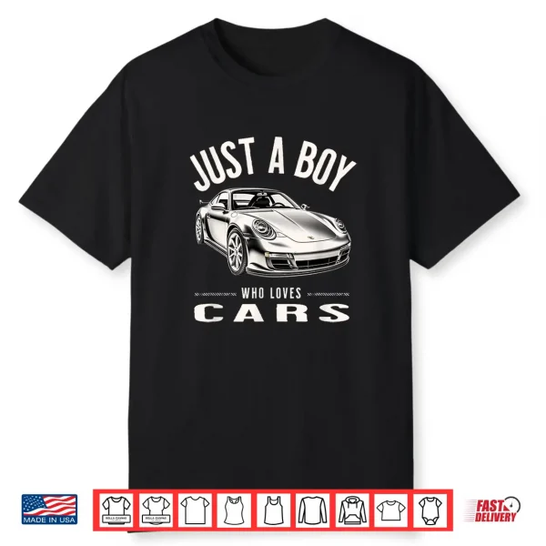 Just A Boy Who Loves Cars Supercar Sports Car Shirt