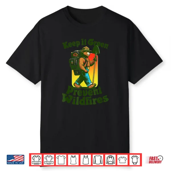 Keep It Green Prevent Wildfires Backpacking Smokey Bear Shirt