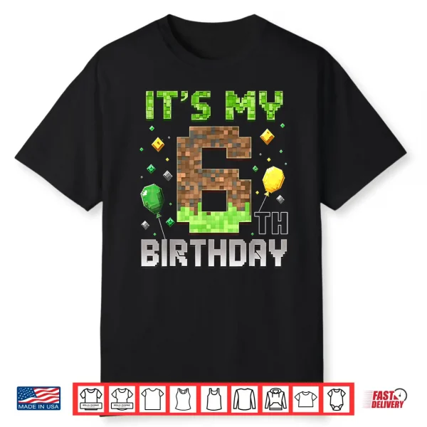 Kids 6Th Birthday Gamer Pixel 6 Years Old Video Game Party Shirt