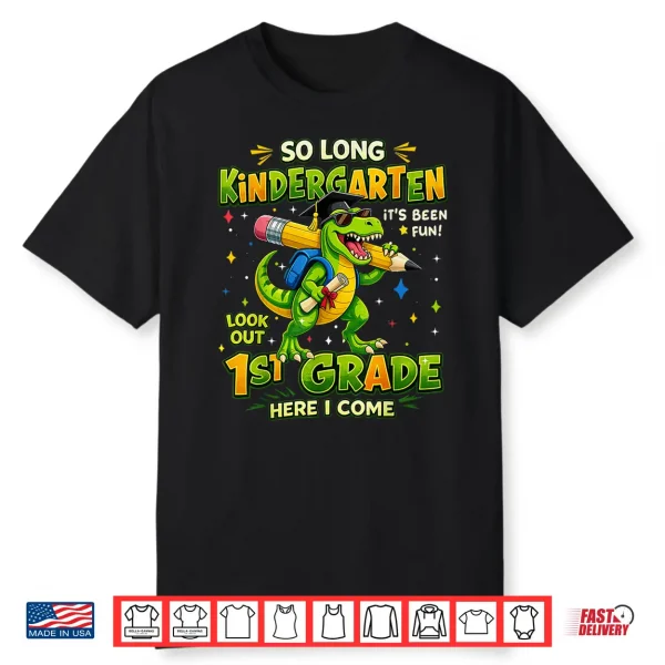 Kindergarten Graduation Dinosaur First Grade Ready Shirt