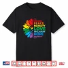 Kindness Peace Equality Love Inclusion Hope Diversity Shirt