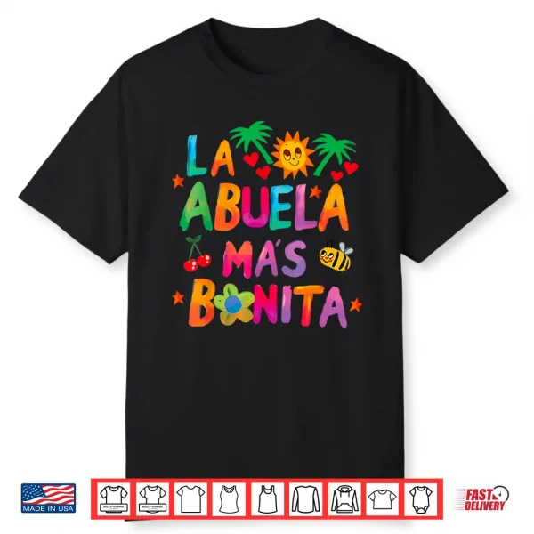 La Abuela Mas Bonita The Most Beautiful Grandmother Shirt