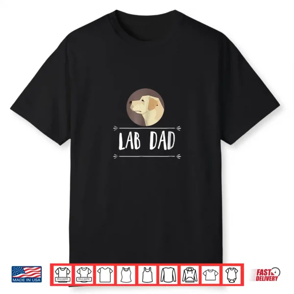 Lab Dad Yellow Labrador Retriever Dog T Shirt