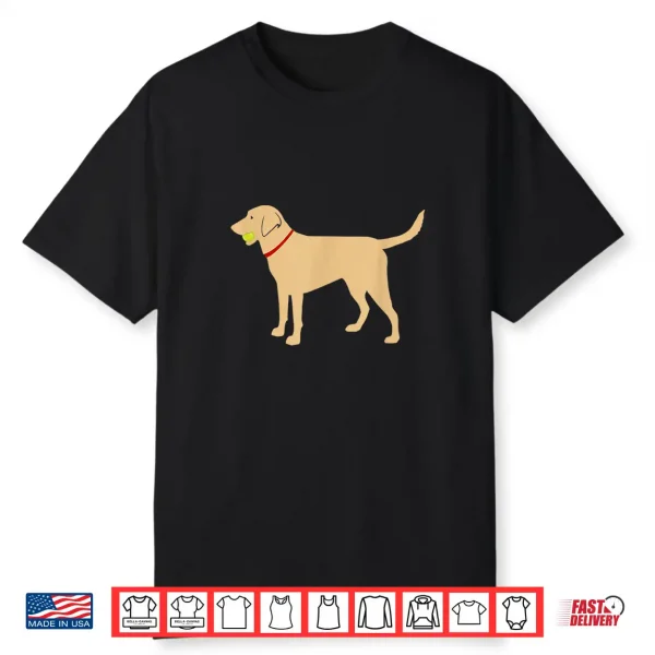 Labrador Retriever Fetch Yellow Lab Play Ball Shirt