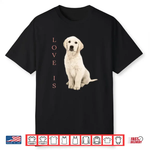 Labrador Retriever White Lab Dog Mom Shirt