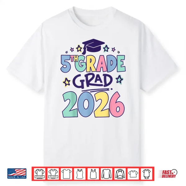 Last Day Fifth Grade Fifth Grad 2026 Graduation Teacher Shirt