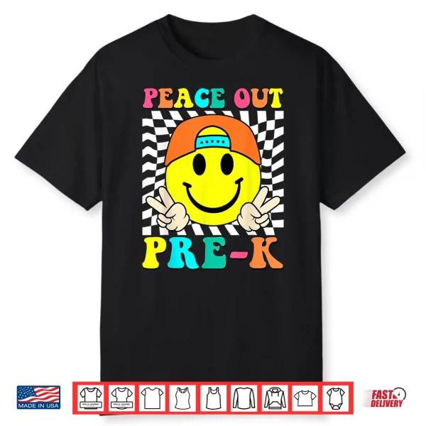 Last Day Of School Peace Out Pre K Graduation Shirt