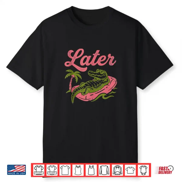 Later Gator Teacher Kids Summer Vacation Shirt
